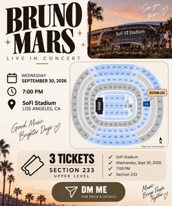 3 Bruno Mars Tickets. Los Angeles. September 30