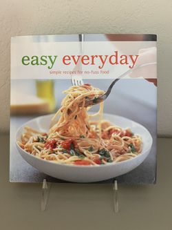  New Cookbook “easy everyday “ Hardcover Over 120 Recipes 