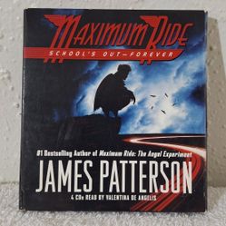 James Patterson: Maximum Ride Book 2 Schools Out Forever, Audio Book