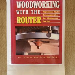 Woodworking With The Router Book