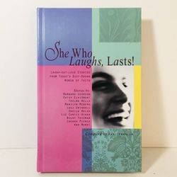 She Who Laughs, Lasts! Compiled by Ann Spangler | Hardcover 