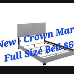 New  - Crown Mark Full Size Bed $60
