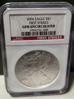 2006 Silver American Eagle (Slabbed First Strikes) GEM