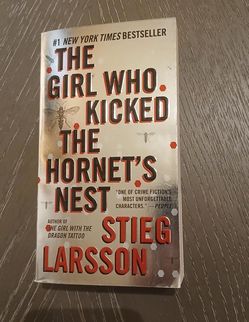 The Girl Who Kicked the Hornet's Nest by Stieg Larsson