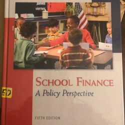 School Finance ( A Policy Perspective) 5th Edition