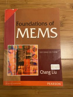 Foundation Of MEMS Second Edition By Chang Liu