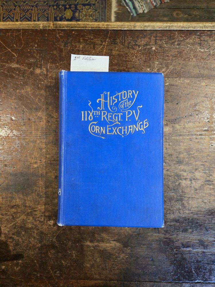 Antique Civil War "History Of The 118th Regiment" Book