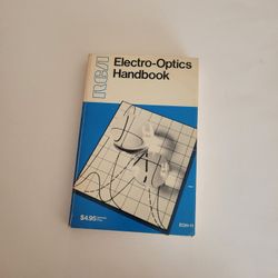 RCA Electro-Optics Handbook Paperback by RCA corporation @1974 Good 
shape, pages clean, binding tight , light cover wear.
weight 13oz plus shipping m
