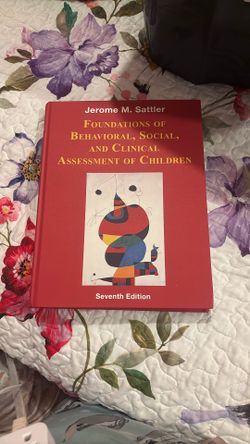 Jerome M Sattler Foundations Of Behavioral, Social, And Clinical Assessment