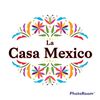 La Casa Mexico
