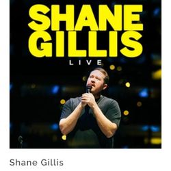Shane Gillis Ticket