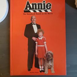 Annie The Storybook Based On The Movie