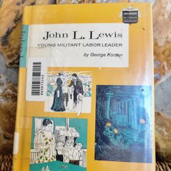 John L. Lewis, Young Militant Labor Leader...By George Gershon Korson