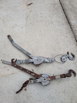 Two come alongs both for $60 dollars or one for $25 dollars