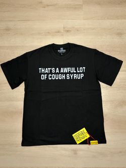 Cough Syrup T Shirt