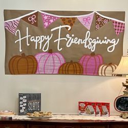 Custom Made To Order Signs For Your Next Gathering - Happy Friendsgiving Banner