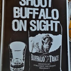 Buffalo Trace  Sign