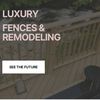 Luxury Fence And Remodeling