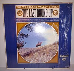 Vintage The Woodland Valley Singer The Last Round Up D2410 Diplomat Records
