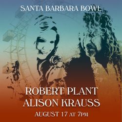 Robert Plant- Santa Barbara Bowl