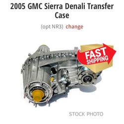 Used Transfer Case 2005 GMC Sierra Denali 