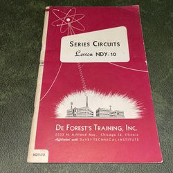 Vintage De Forest's Training Inc Lesson NDY-10 Series Circuits