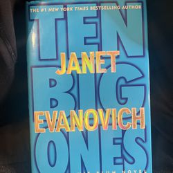 Ten Big Ones, A Stephanie Plum Novel By Janet Evanovitch, Hardcover