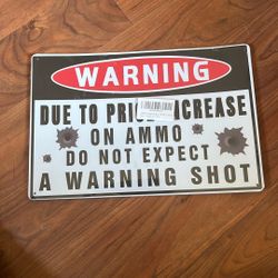 NEW. Aluminum Warning Yard Sign 12”x8” 