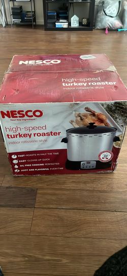 Nesco high speed turkey roaster