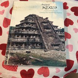 Ancient Mexico: Cultural Traditions in the Land of the Feathered Serpent