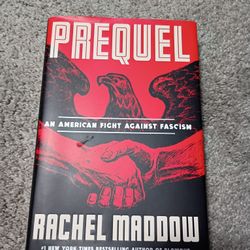 PREQUEL An American Fight Against Fascism