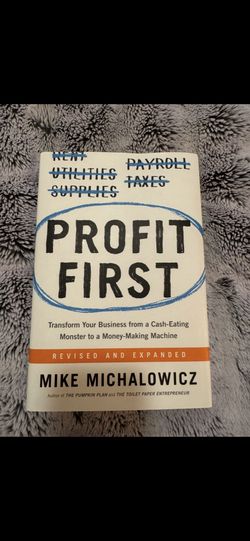 Profit First By Mike Michalowicz