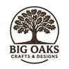 Big  Oaks Crafts & Designs