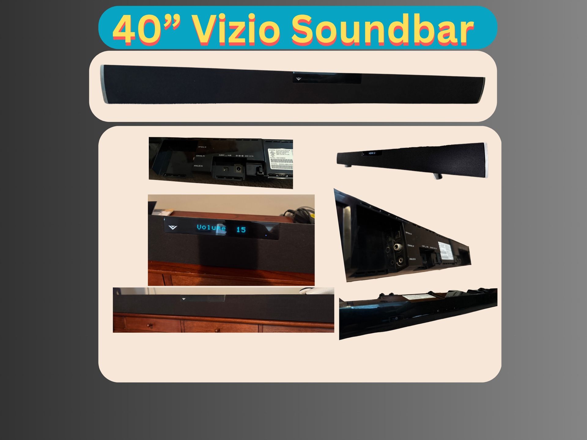 40” Vizio Soundbar. Sounds Amazing