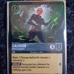 Disney Lorcana Game -Calhoun "Marine Sargeant" Single Card