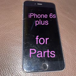 iPhone 6s Plus For Parts 