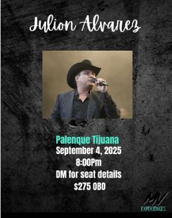 Julion Álvarez 2 Tickets Thursday And Friday