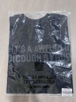 Cough sryp T-shirt small