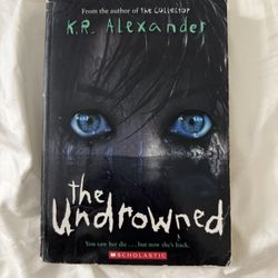 The undrowned by K.R. alexander 