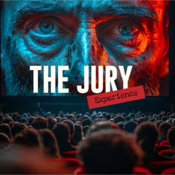 The Jury Experience  