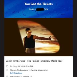 Justin Timberlake - The Forget Tomorrow World Your (Seattle, May 3 @ 7:30 PM) - **3 Club Seating Tickets!!**