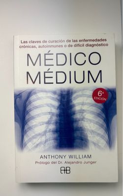 Libro Médico Médium - Anthony William (6ª Edición) Nuevo Original