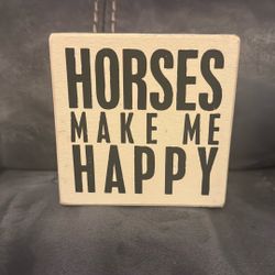 New Primitives By Kathy Horses Make Me Happy Wood Sign Decoration