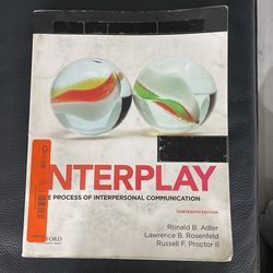 Interplay Interpersonal Communication Textbook College Level 