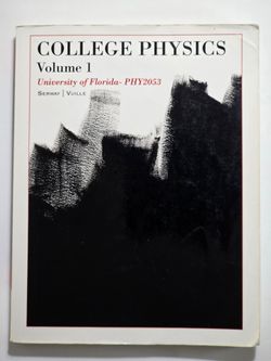 College Physics Volume 1 Serway Vuille UF PHY2053