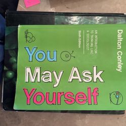 You May Ask Yourself