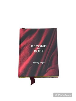 Beyond The Robe - Coffee Table Book