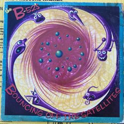 The B-52's - Bouncing Off The Satellites Vinyl LP 