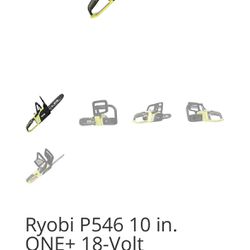 Ryobi P546 10 in. ONE+ 18-Volt Lithium+ Cordless Chainsaw (Tool And Battery ONLY /Charger NOT Included)