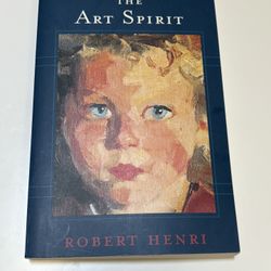 The Art Spirit By Robert Henri
